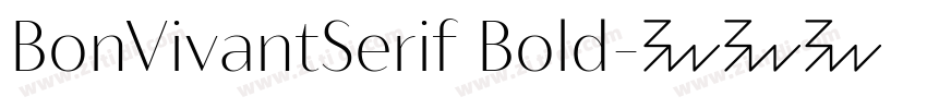 BonVivantSerif Bold字体转换